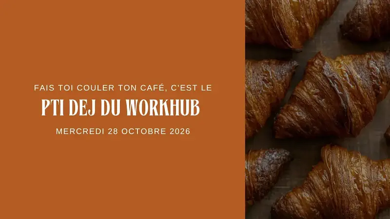 Le Pti Dej du Workhub
